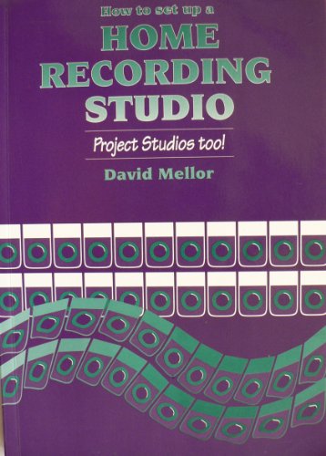 9781870775434: How to Set Up a Home Recording Studio