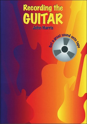 Stock image for Recording The Guitar for sale by Wonder Book