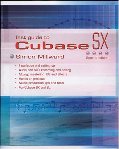 9781870775915: Fast Guide to Cubase SX