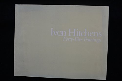 Stock image for Ivon Hitchens: Forty Five Paintings for sale by WorldofBooks