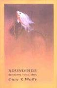 Soundings: Reviews 1992-1996 (9781870824507) by Wolfe, Gary K