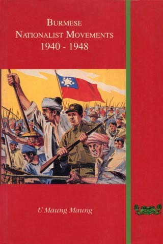 Stock image for Burmese Nationalist Movements 1940-48 for sale by Hay-on-Wye Booksellers