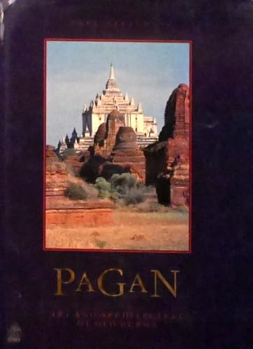 Pagan: Art and Architecture of Old Burma - Strachan, Paul