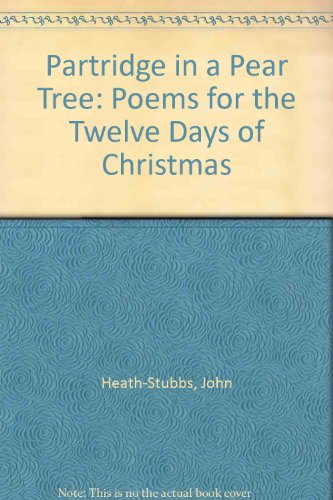 Beispielbild fr Partridge in a Pear Tree: Poems for the Twelve Days of Christmas zum Verkauf von WorldofBooks