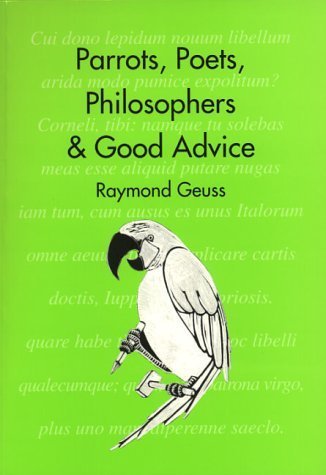 Imagen de archivo de Parrots, Poets, Philosophers and Good Advice a la venta por GreatBookPrices