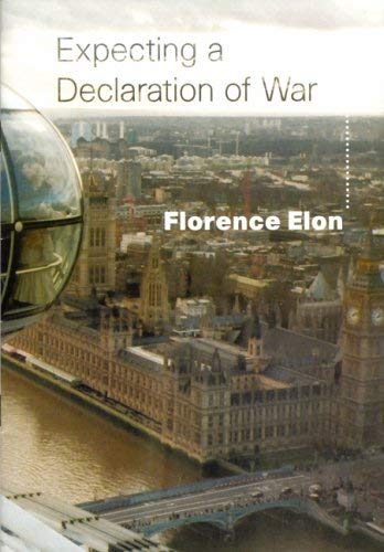 Expecting a Declaration of War (9781870841719) by Elon, Florence