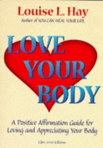 9781870845052: Love Your Body