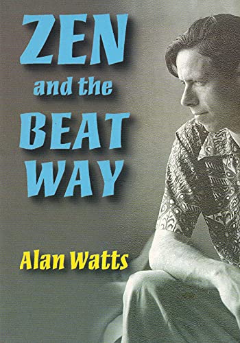 Imagen de archivo de Zen and the Beat Way a la venta por Bingo Used Books