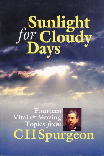 Sunlight for Cloudy Days: Fourteen Vital and Moving Topics