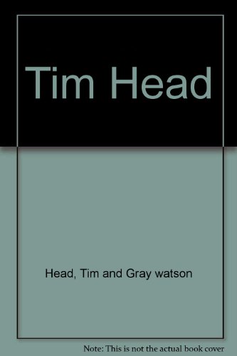 Beispielbild fr Tim Head zum Verkauf von David's Books