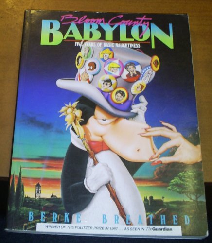 Stock image for Bloom County Babylon : Five Years of Basic Naughtiness for sale by ThriftBooks-Atlanta