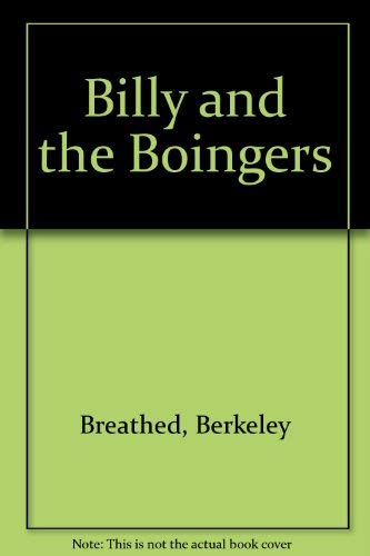 Stock image for Billy and the Boingers for sale by AwesomeBooks