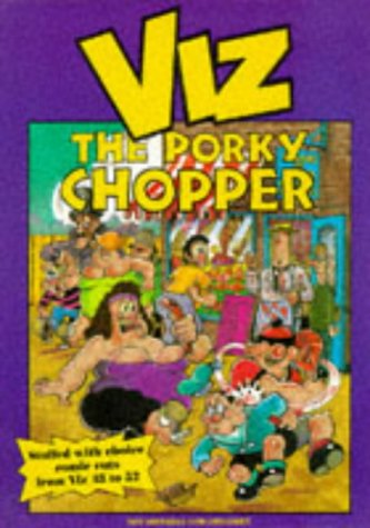 Beispielbild fr Viz : The Porky Chopper zum Verkauf von ThriftBooks-Atlanta