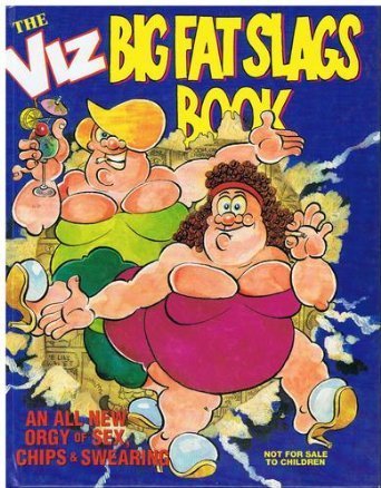 9781870870467: Viz: Big Fat Slags Book