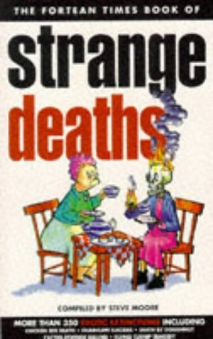 9781870870504: "Fortean Times" Book of Strange Deaths