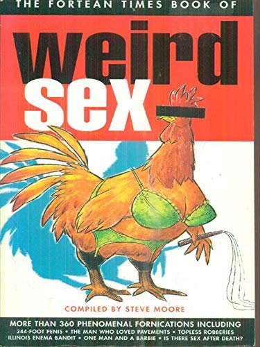 Stock image for Fortean Times" Book of Weird Sex for sale by AwesomeBooks