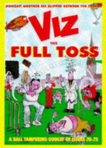 Beispielbild fr The Full Toss (v. 12) (Viz annual) zum Verkauf von WorldofBooks