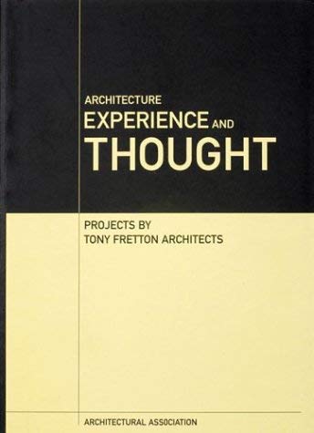 Stock image for Architecture, Experience and Thought for sale by Better World Books Ltd