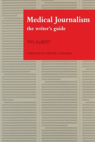 9781870905282: Medical Journalism: The Writer's Guide