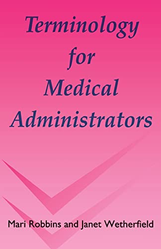 Stock image for Terminology for Medical Administrators for sale by Blackwell's