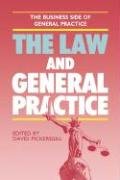 Beispielbild fr The Law and General Practice (Business Side of General Practice) zum Verkauf von Reuseabook