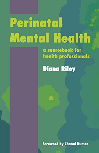 Beispielbild fr Perinatal Mental Health: A Sourcebook for Health Professionals zum Verkauf von AwesomeBooks