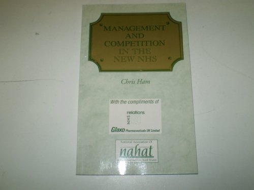 9781870905848: Management and Competition in the New NHS