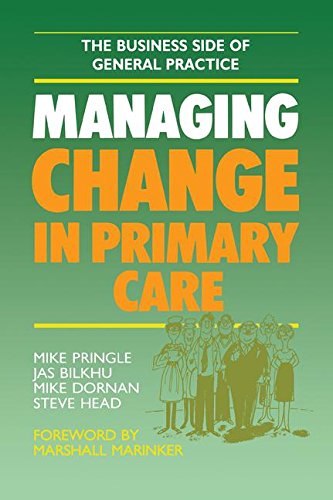 Imagen de archivo de Managing Change in Primary Care (Business Side of General Practice) a la venta por AwesomeBooks