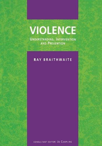 Beispielbild fr Violence: Understanding, Intervention and Prevention zum Verkauf von WorldofBooks