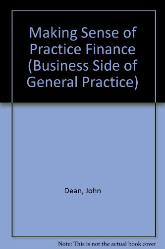 9781870905947: Making Sense of Practice Finance (The Business Side of General Practice)