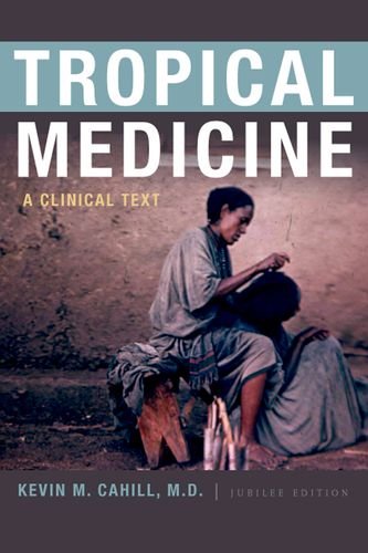 Beispielbild fr Tropical Medicine: A Clinical Text (International Humanitarian Affairs) zum Verkauf von AwesomeBooks