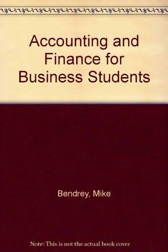 Beispielbild fr Accounting and Finance for Business Students zum Verkauf von Reuseabook