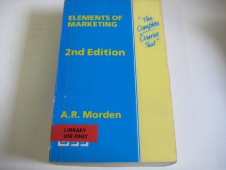 Elements of Marketing (Complete Course Texts)