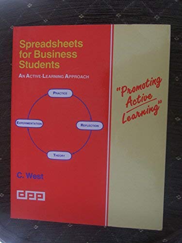 Stock image for Spreadsheets for Business Students : An Active Learning Approach for Lotus 1-2-3 Release 2.0 and Later; VP-Planner and VP-Planner Plus; As-Easy-As for sale by PsychoBabel & Skoob Books