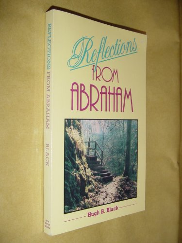 Stock image for Reflections from Abraham for sale by WorldofBooks