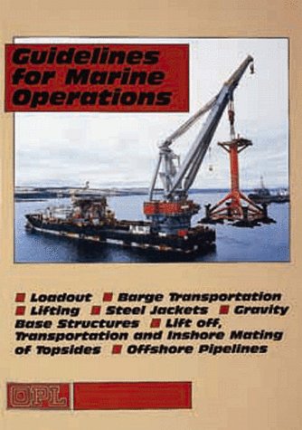Beispielbild fr Guidelines for Marine Operations [Paperback] OPL Staff zum Verkauf von tttkelly1