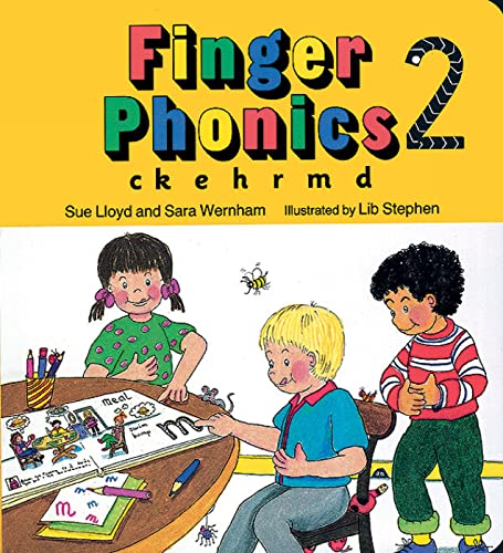 Finger Phonics Book 2: C, K, E, R, H, M, D (9781870946254) by Lloyd, Sue; Wernham, Sara