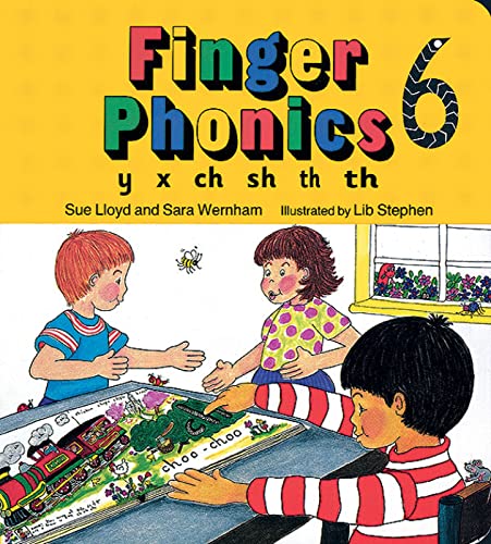 Beispielbild fr Finger Phonics Book 6: y, x, ch, sh, th, th: Y, X, Ch, Sh, Th, Th Bk. 6 (Jolly Phonics) (Jolly Phonics: Finger Phonics) zum Verkauf von AwesomeBooks