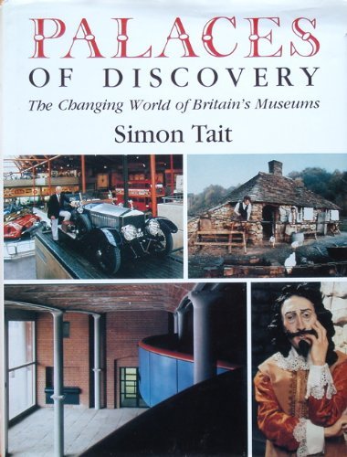 Beispielbild fr Palaces of Discovery: Changing World of Britain's Museums zum Verkauf von WorldofBooks