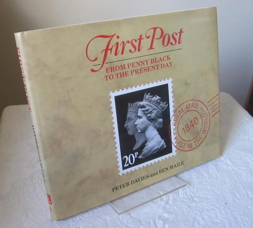 Beispielbild fr First Post: From Penny Black to the Present Day zum Verkauf von WorldofBooks