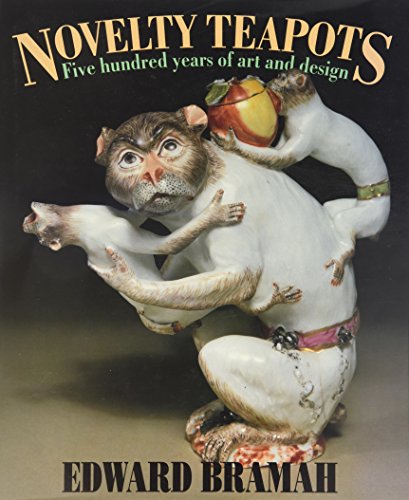 Imagen de archivo de Novelty Teapots: Five Hundred Years of Art and Design a la venta por Wonder Book