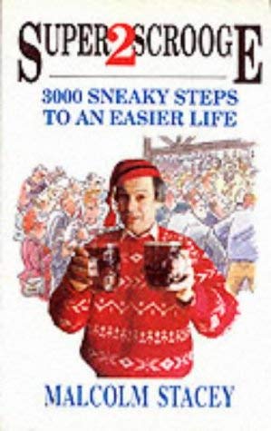 Beispielbild fr 3000 Sneaky Steps to an Easier Life (No.2) (Superscrooge) zum Verkauf von WorldofBooks