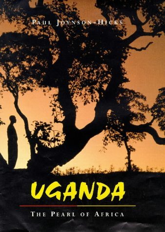 Beispielbild fr Uganda: The Pearl of Africa zum Verkauf von WorldofBooks