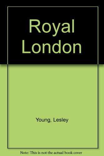 Royal London (9781870968058) by Young, Lesley