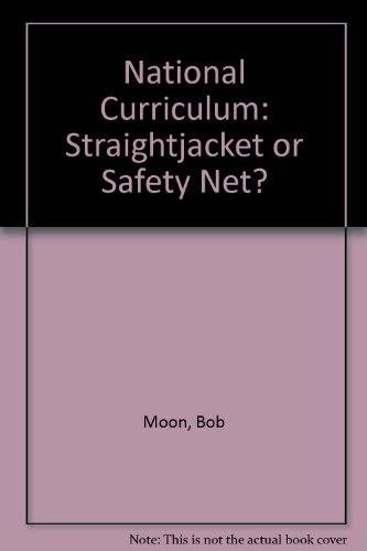 Stock image for National Curriculum: Straightjacket or Safety Net? for sale by Phatpocket Limited