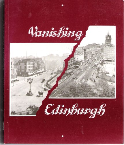 Beispielbild fr Vanishing Edinburgh: In the Steps of George Washington Wilson zum Verkauf von WorldofBooks