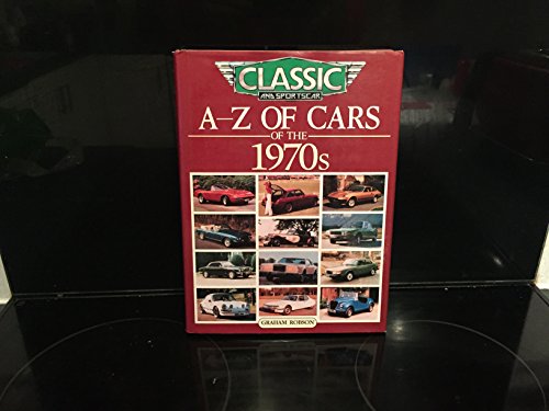 Beispielbild fr A-Z of Cars of the 1970's zum Verkauf von WorldofBooks