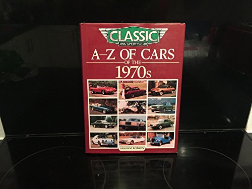 Stock image for A-Z of Cars of the 1970's for sale by WorldofBooks