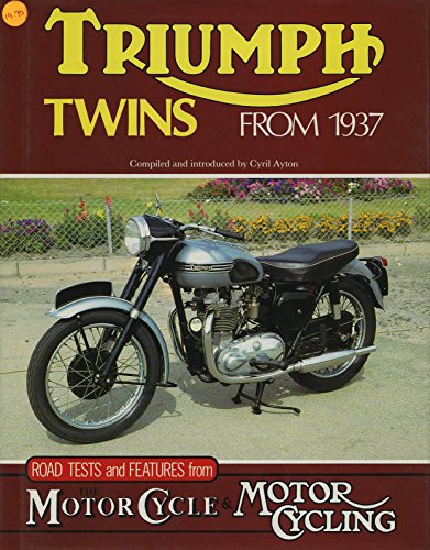 9781870979177: Triumph Twins from 1937: Road Tests and Features from the Motor Cycle & Motoring Cycling