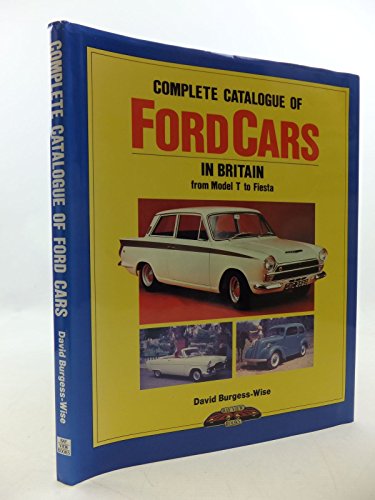 Beispielbild fr Complete Catalogue of Ford Cars in Britain zum Verkauf von MusicMagpie